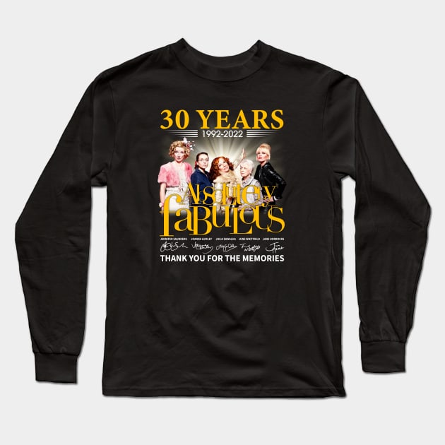 30 years 1992 2022 Absolutely Fabulous Long Sleeve T-Shirt by chaxue